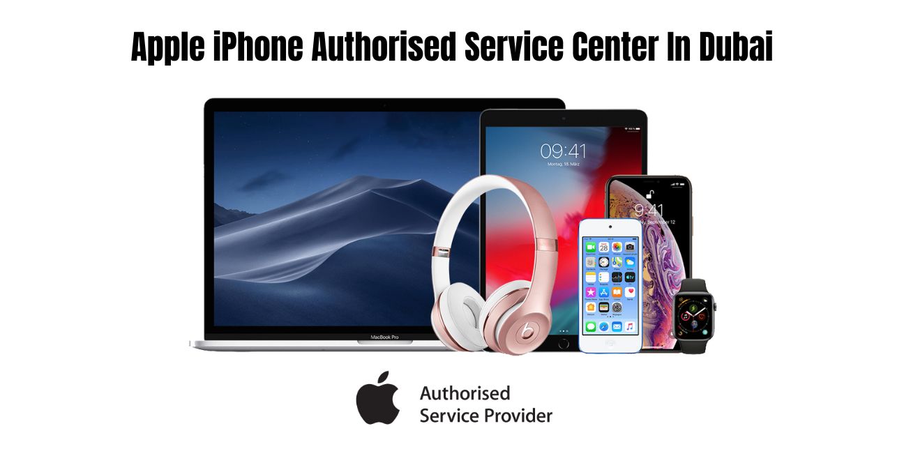 Apple iPhone Authorized Service Center in Dubai
