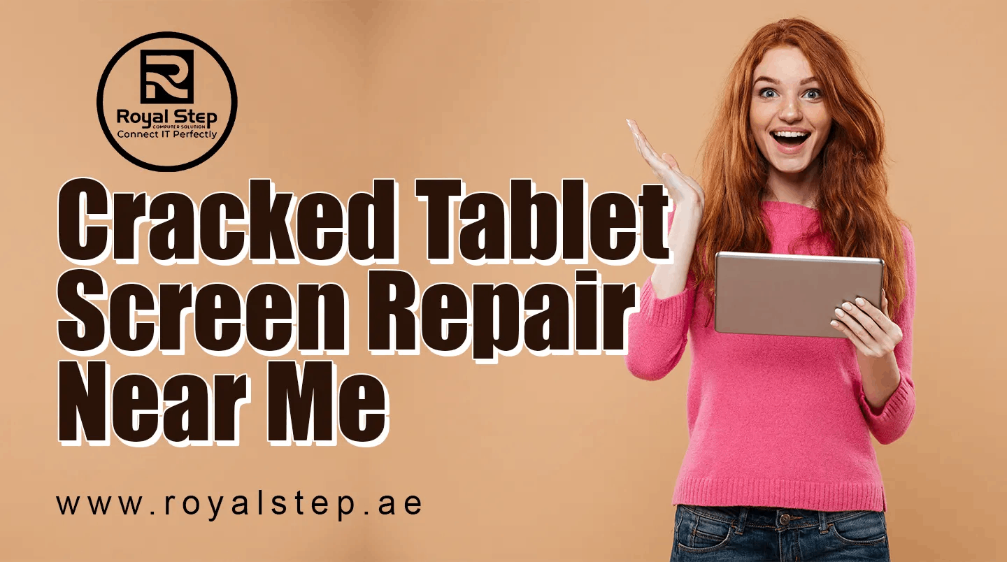 Cracked Tablet Screen Repair Near Me, Fast & Affordable Solutions You Can Trust