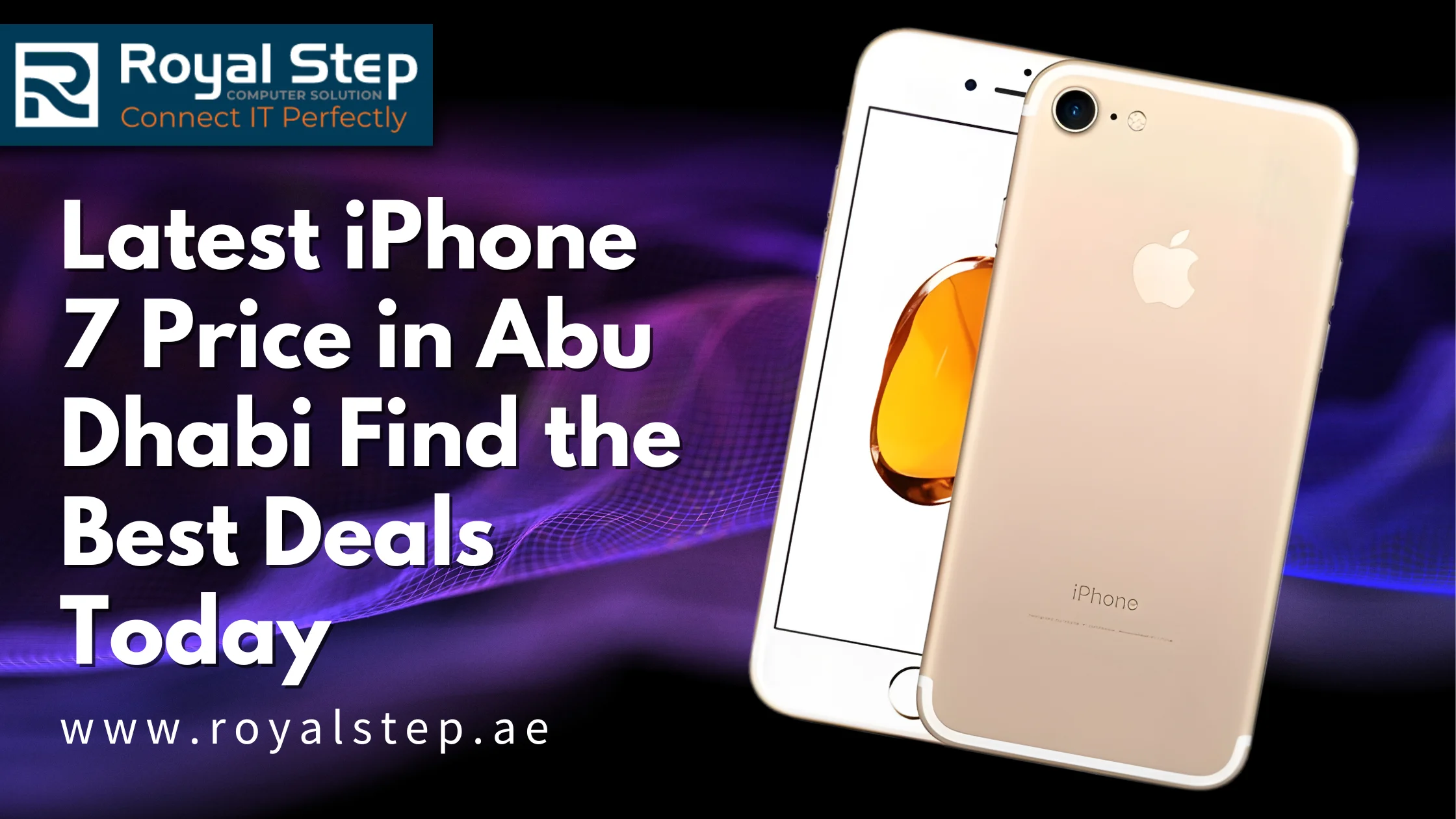 Latest iPhone 7 Price in Abu Dhabi Find the Best Deals Today