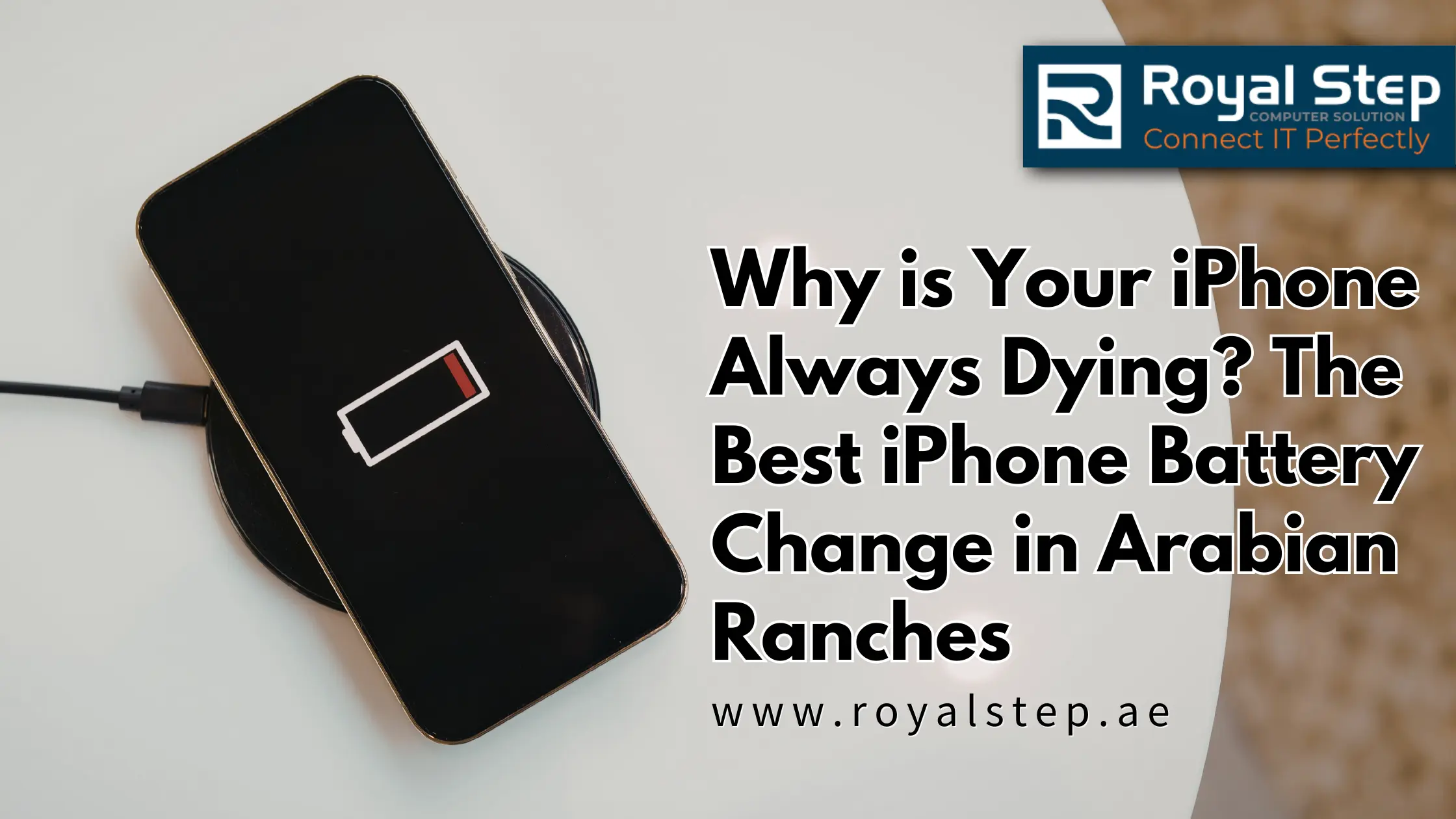 Why is Your iPhone Always Dying? The Best iPhone Battery Change in Arabian Ranches